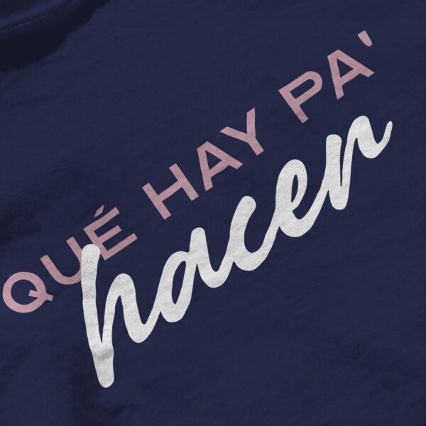 que hay pa hacer